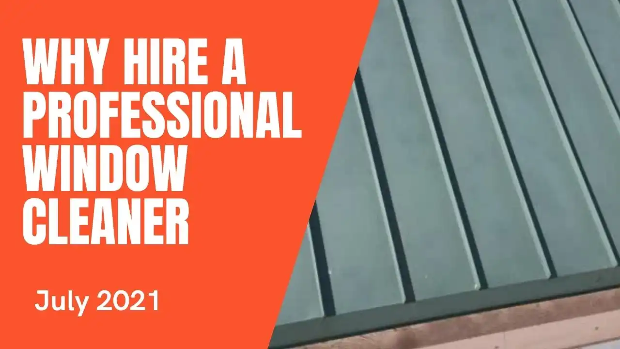 why-hire-a-professional-window-cleaner-in-san-luis-obispo